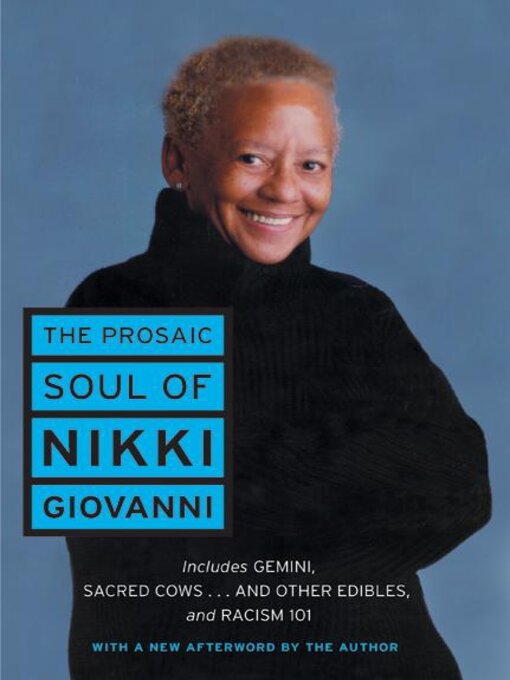 Title details for The Prosaic Soul of Nikki Giovanni by Nikki Giovanni - Available